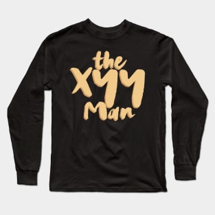 The XYY MAN, XYY Syndrome Long Sleeve T-Shirt